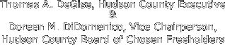 Thomas A. DeGise, Hudson County